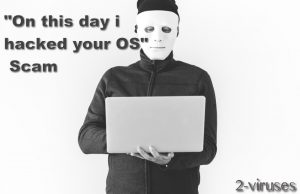 «On this day i hacked your OS» Scam