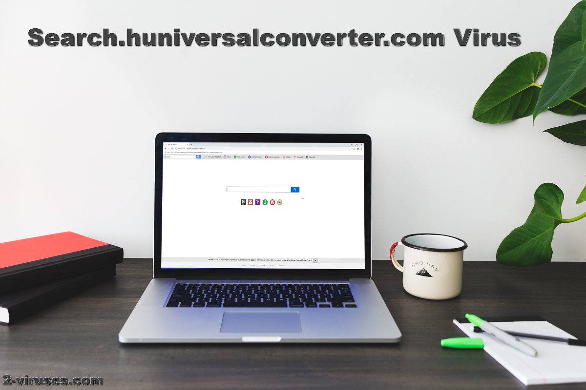 search.huniversalconverter.co virus remove