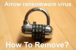 El virus ransomware Arrow