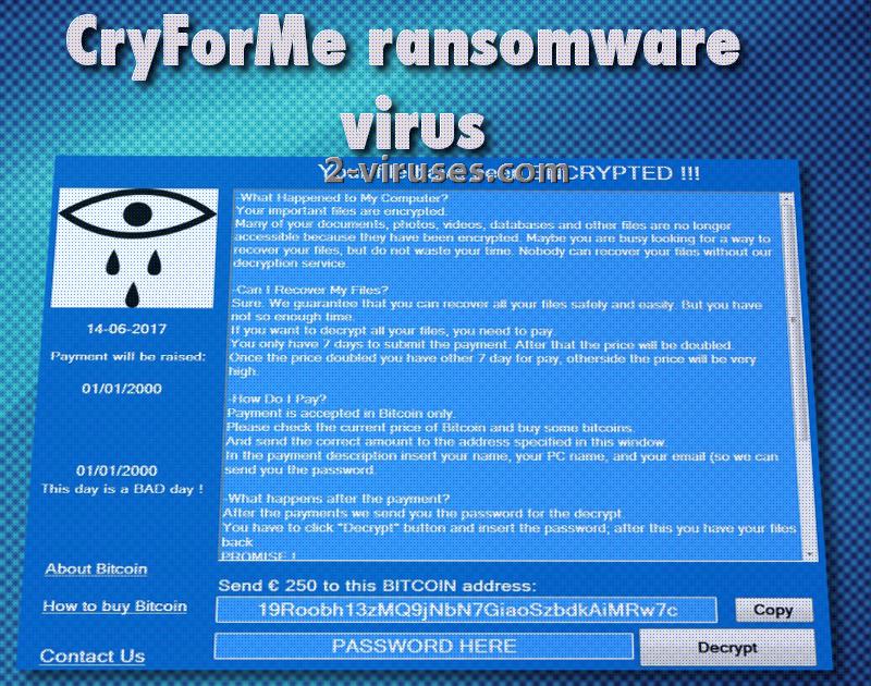 El virus CryForMe